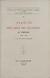 Statuti dell'arte dei legnaioli di Firenze (1301-46)
