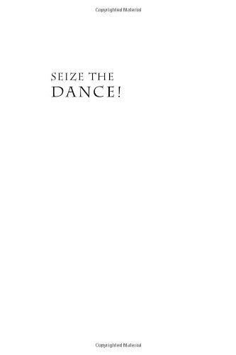 Seize the Dance!: BaAka Musical Life and the Ethnography of Performance