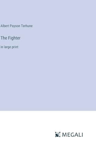 The Fighter: in large print