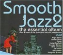 Vol. 2-Smooth Jazz-the Essential Album [Audio CD] Smooth Jazz-The Essential Album