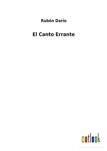 El Canto Errante (Spanish Edition)