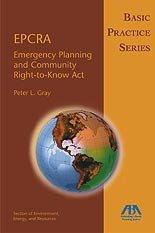 Paperback Epcra: Emergency Planning and Community Right-To-Know Act (Basic Practice Series) (5350091) Book