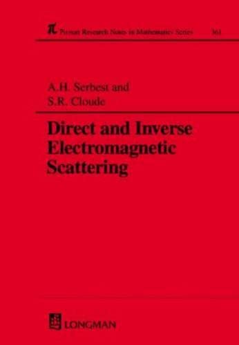 Direct and Inverse Electromagnetic Scattering (Chapman & Hall/CRC ...