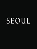 Seoul: Black and White Decorative Book to Stack Together on Coffee Tables, Bookshelves and Interior Design | Add Bookish Charm Decor to Your Home | ... Your unique Fashion Design style | Seoul