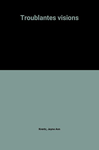 Troublantes visions [French] 2286009457 Book Cover