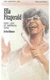Ella Fitzgerald: First Lady of American Song