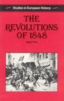 Paperback The Revolutions of 1848 (Studies in European History) Book