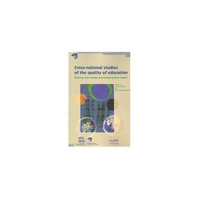 Cross-national Studies of the Quality of Education