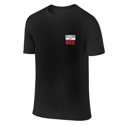 Embrace The Suck Men's Short Sleeve Cotton T-Shirt2