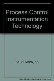 Process Control Instrumentation Technology 0471446149 Book Cover