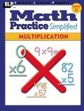 Math Practice Simplified: Multiplication 1571102604 Book Cover