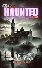 A Brief Summary Digital Book Whispers of Poveglia (GKP Most Haunted Places Series 2) Detailed Review Kindle & Audio Preview Must Read