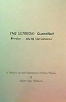 The Ultimon: Quantified Physics and its Next Advance 1929612125 Book Cover