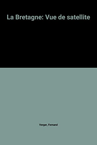 La Bretagne: Vue de satellite