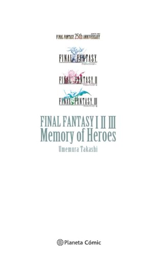 Final Fantasy I, II, III Memoria degli Eroi (novela): Sulla via del sorriso (Manga Novelas (Light Novels))