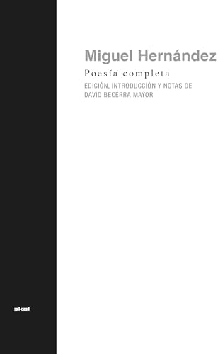 Poesía completa de Miguel Hernández: 18 (Vía Láctea)