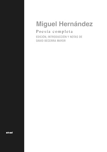 Poesía completa de Miguel Hernández: 18 (Vía Láctea)