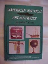 Rare AMERICAN NAUTICAL ART AND ANTIQUES by KRANZ; COLLECTOR'S GUIDE