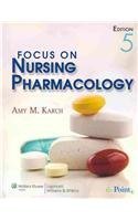 Focus on Nursing Pharmacology + Lippincott's Ph... 1609135261 Book Cover