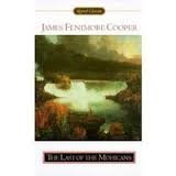 The Last of the Mohicans. A narrative of 1757.