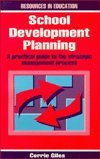 School Development Planning (Resources in Education) 0746306261 Book Cover