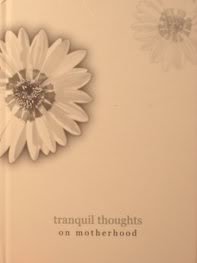 Tranq Thoughts:Motherhood Journal