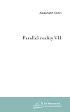  Parallel reality VII