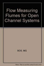 Paperback Flow measuring flumes for open channel systems Book