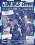 Practitioner's Guide to Cold Weather Concreting B003HMAXQ4 Book Cover