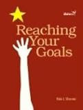 Reaching Your Goals (Life Balance)