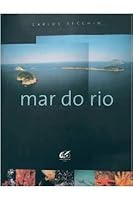 Mar do Rio : fronteira azul da cidade. 8588742047 Book Cover