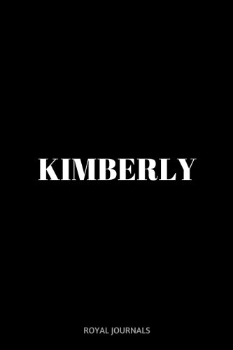 Kimberly: Journal notebook, 6 x 9 inches, Lined pages