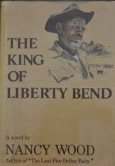 Hardcover The king of Liberty Bend Book