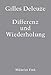 Produktbild Differenz und Wiederholung: Aus dem Französischen von Vogl, Joseph