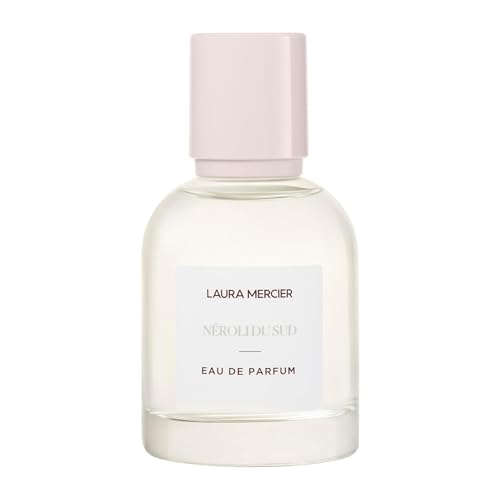 Laura Mercier Eau de Parfum, Long Lasting Perfume for Women, Elegant and Sophisticated Fragrances, French Inspired Scents, Néroli du Sud