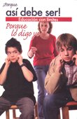 Porque asi debe ser, porque lo digo yo. Educacion con limites 9706277625 Book Cover