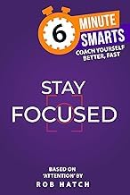 Complete Guide Audiobook Stay Focused (6-Minute Smarts) 2026 Edition High Quality Trending Title