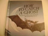 How to Catch a Ghost 0039217299 Book Cover