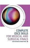 Complete OSCE Skills for Medical and Surgical Finals. CRC Press. 2010. book cover