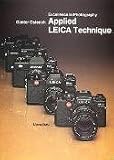 Excellence in photography: Applied Leica technique