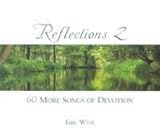 Reflections 2: 60 More Songs of Devotion