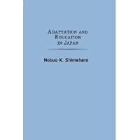 Adaptation and Education in Japan. 0030492068 Book Cover