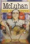 McLuhan para principiantes (Spanish Edition)