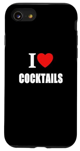 I Love Cocktails for Men Women and Student �X�}�z�P�[�X iPhone SE (2020) / 7 / 8 �p