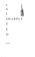 Sharply Twisted 1490551557 Book Cover