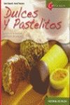 DULCES Y PASTELITOS 8431530863 Book Cover