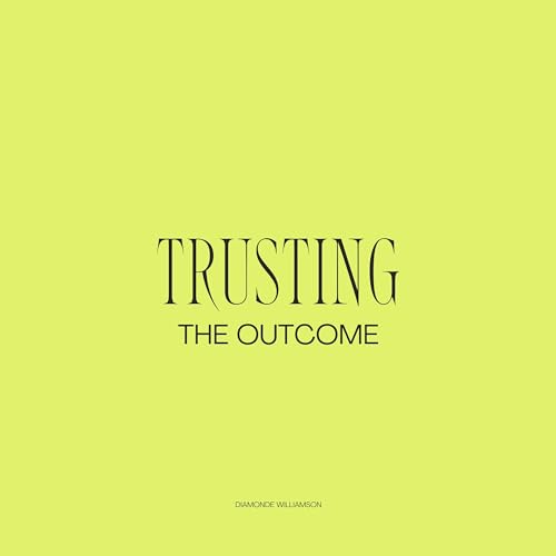 Trusting the Outcome vs. Worrying about the Outcome