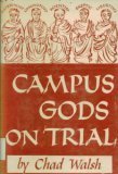 Campus gods on trial B0006D912E Book Cover
