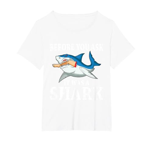 Before You Ask it was a Shark Leg Amputee Amputation T-Shirt, Women's Plus, White, 1X