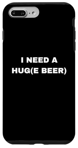 I Need A Huge Beer Funny Drinking �X�}�z�P�[�X iPhone 7 Plus/8 Plus �p